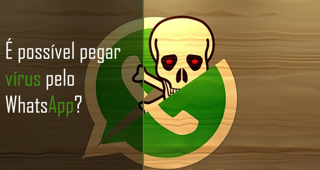 É possível pegar vírus pelo WhatsApp?