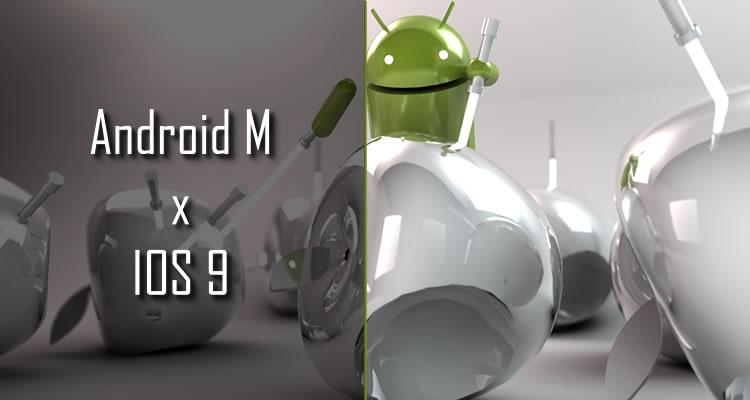 Dois dos maiores sistemas operacionais móveis da atualidade, Android M e IOS 9