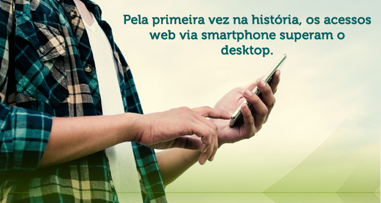 Pela primeira vez, o acesso á internet pelos dispositivos móveis supera o computadores.
