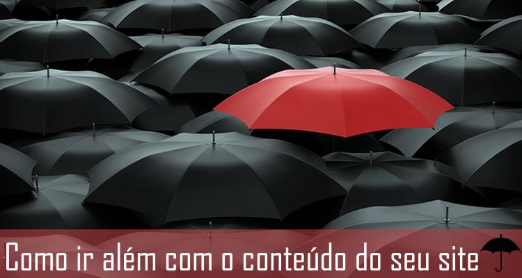 Como ir além com o conteúdo do seu site