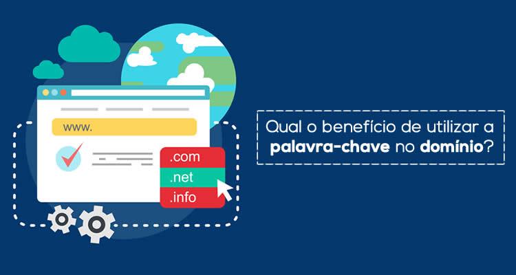 Qual o benefício de utilizar a palavra-chave no domínio? 