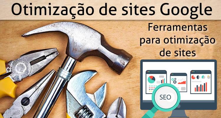 Otimização de sites Google, Ferramentas para otimização de sites