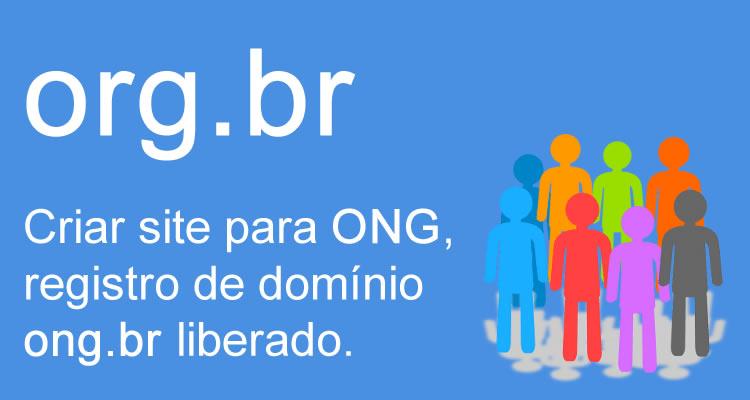 Criar site para ONG, registro de domínio ong-br liberado