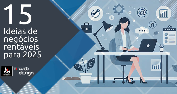 Empreendedorismo feminino: 15 ideias de negócios rentáveis para 2025